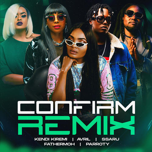 confirm remix (feat. FATHERMOH, SSARU, AVRIL & PARROTY)