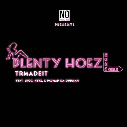 Plenty Hoez (Radio Edit) [Explicit]