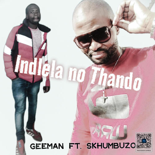 Indlela no Thando Geeman (feat. Skhumbuzo )