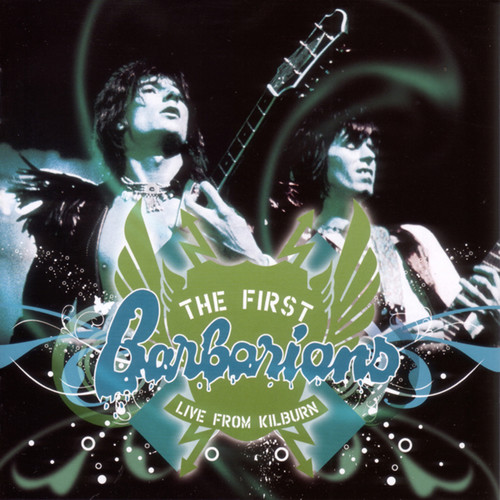 The First Barbarians - Live From Kilburn