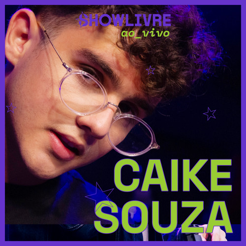 Caike Souza no Showlivre (Ao Vivo)