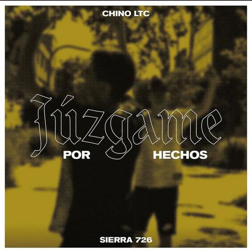 Júzgame por echos (con ChinoLTC) (Explicit)