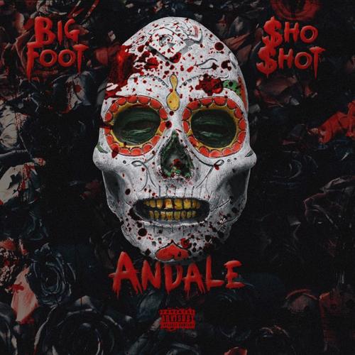 ÀNDALE (feat. Big Foot) [Explicit]