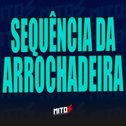 Sequência Da Arrochadeira (Explicit)