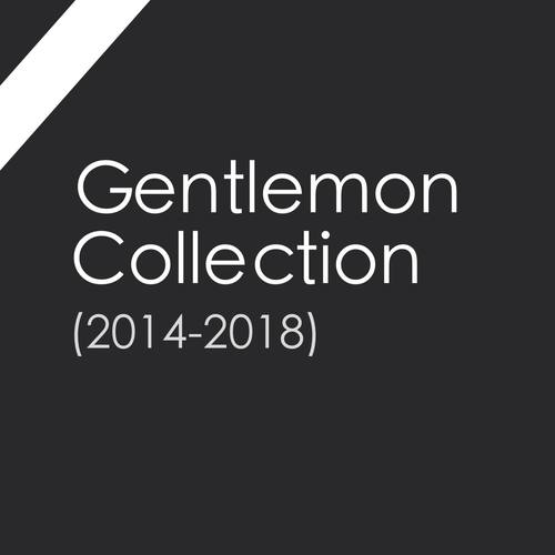 Gentlemon Collection (2014-2018)