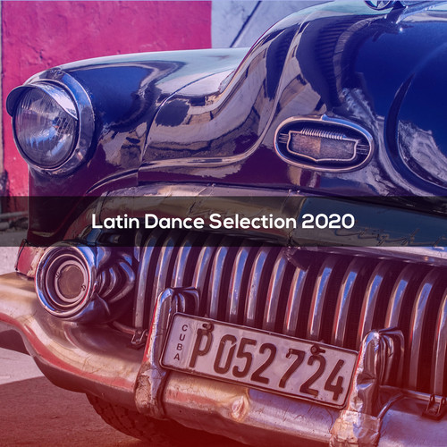 Latin Dance Selection 2020