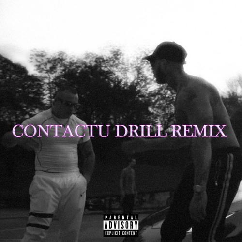 Contactu Drill (feat. OG Eastbull, Tovaritch & NANE) [Explicit]