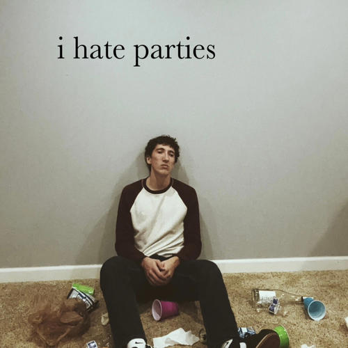 i hate parties