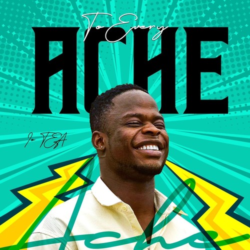 To Every Ache (Explicit)