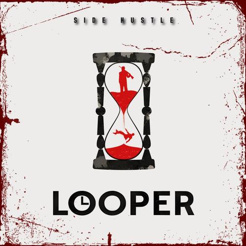 Looper (feat. Side Hustle, L'Venom, Corvo & El Fire)