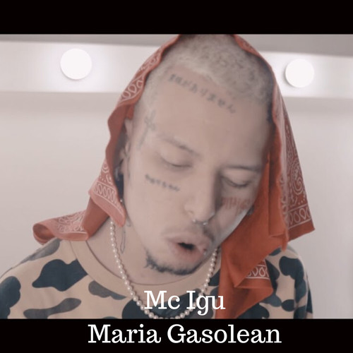 Maria Gasolean (Explicit)