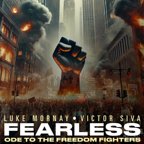 Fearless (Ode to the Freedom Fighters)