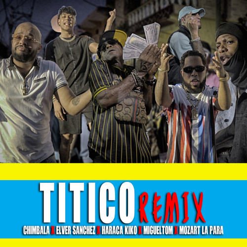 Titico (Remix) [Explicit]