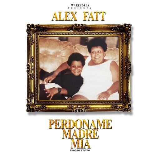 Perdoname Madre Mia - Single