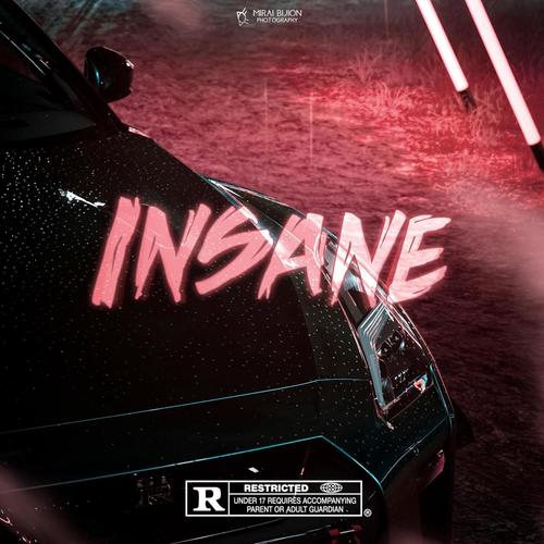 Insane (Trap Remix) [Explicit]