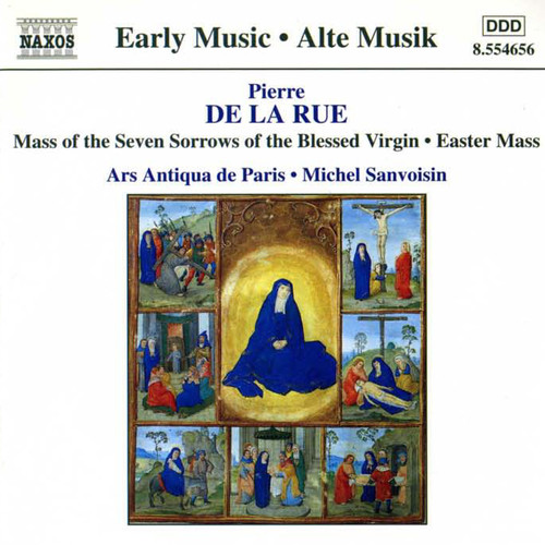 LA RUE: Mass of the Seven Sorrows of the Blessed Virgin / Missa Pascale