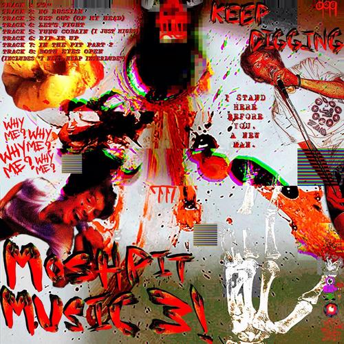 Moshpit Music Three! (Explicit)