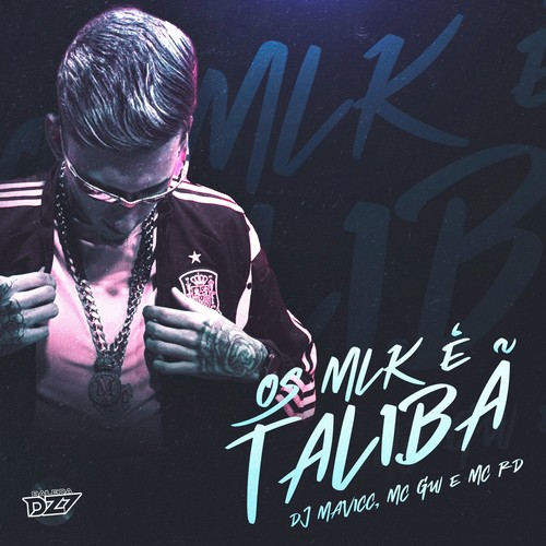 OS MLK É TALIBÃ (Explicit)
