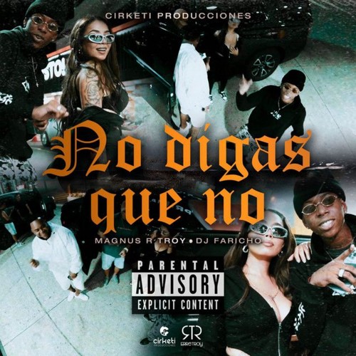 No Digas Que No (Explicit)