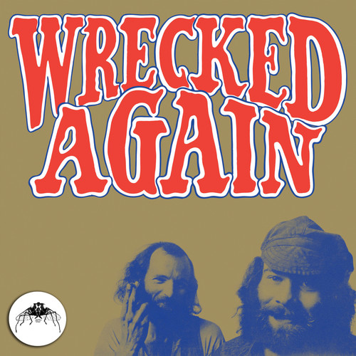 Wrecked Again (2013 Remaster)