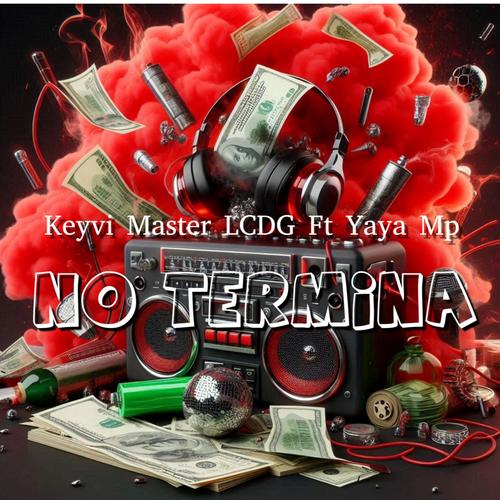 NO TERMINA (feat. Yaya MP & Uriel Melody) [Explicit]