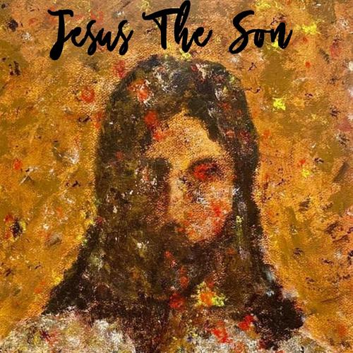 Jesus The Son