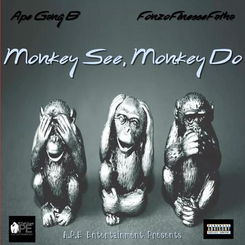 Monkey See, Monkey Do (Explicit)
