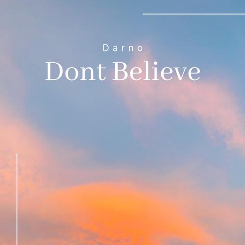 Dont Believe