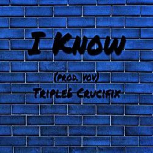 I Know (Explicit)