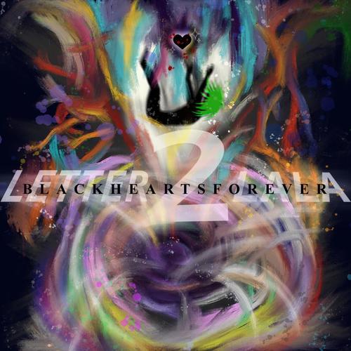 Letter 2 LaLa: Black Hearts Forever (Explicit)