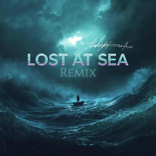 Lost at sea (Remix)