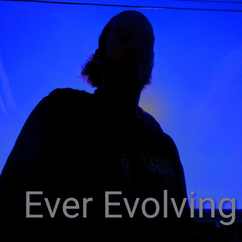 Ever Evolving (Explicit)