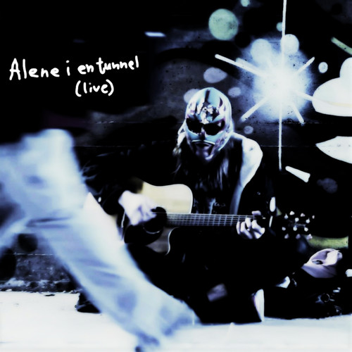 Alene I En Tunnel (Live)