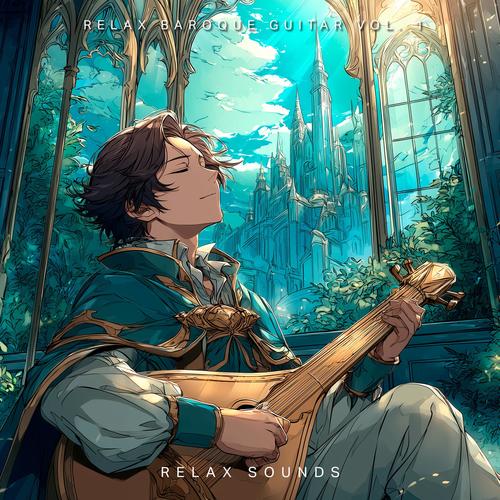 Relax Baroque Guitar, Vol. 1
