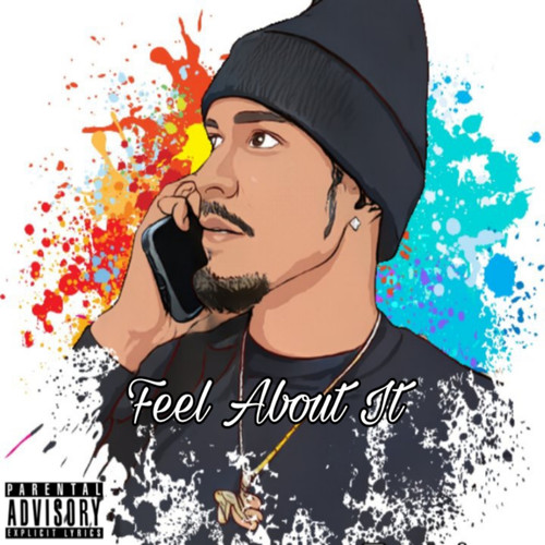 Feel About It (Explicit)