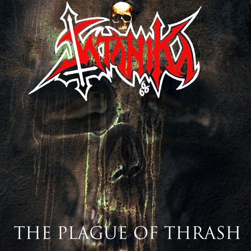 The Plague of Thrash (Explicit)