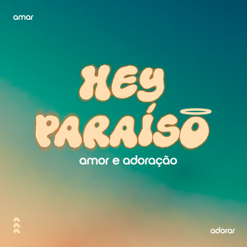 Hey Paraíso