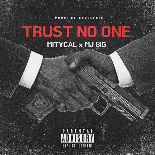 Trust No One (Explicit)
