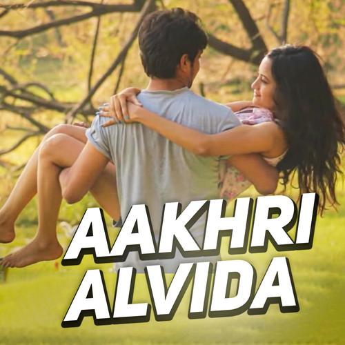 Aakhri Alvida