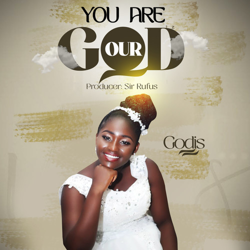 You are our God
