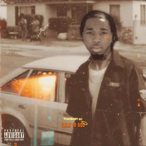 Talk To God (Explicit)