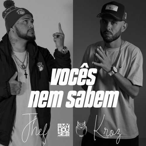 Vocês Nem Sabem