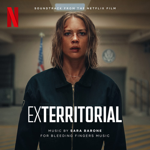 Exterritorial (Soundtrack from the Netflix Film)