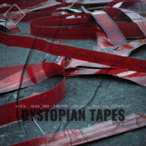 Dystopian Tapes Vol. 1