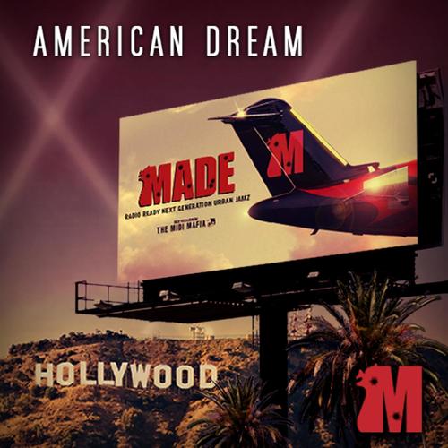 Made, Vol. 12 - American Dream (Explicit)