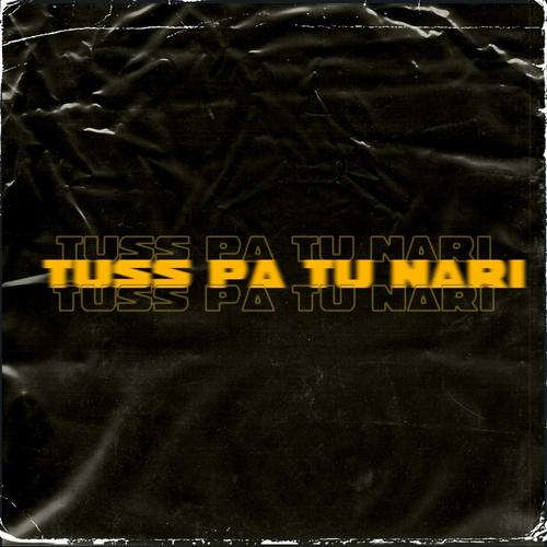 Tuss Pa Tu Nari (feat. Milan Ykz Ft Bjw Kamilo Black) [Prod.WilliamsRich Remix]