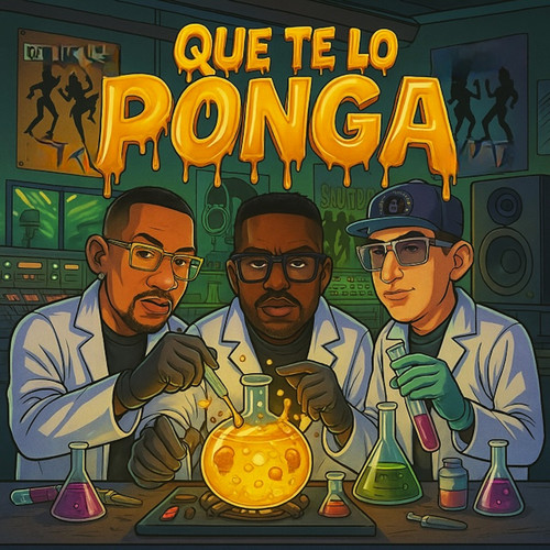 QUE TE LO PONGA (Explicit)
