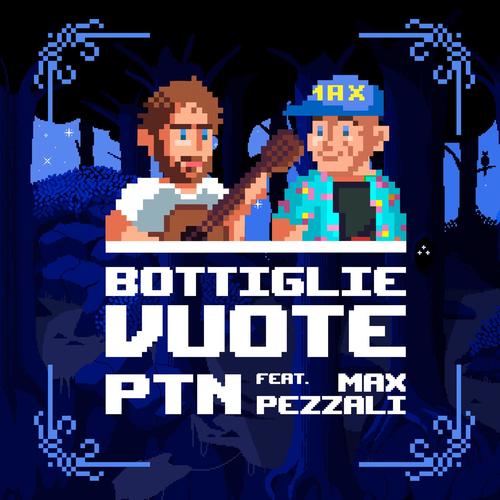 Bottiglie Vuote (feat. Max Pezzali)