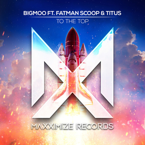 To The Top (feat. Fatman Scoop & Titus) (Extended Mix)