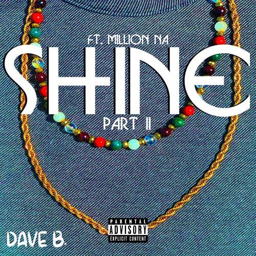 SHINE pt. 2 (feat. Million Na) [Explicit]